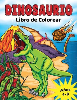 Book cover for Dinosaurio Libro de Colorear