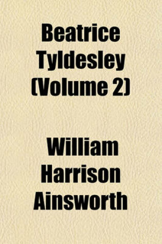 Cover of Beatrice Tyldesley (Volume 2)