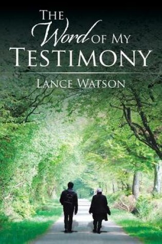 Cover of The Word of My Testimony