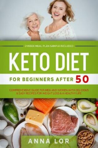 Cover of Keto Diet for Beginners After 50