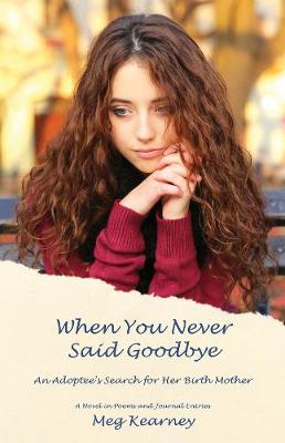 Cover of When You Never Said Goodbye