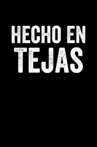 Cover of Hecho En Tejas