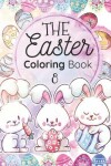 Book cover for The EASTER Coloring Book 8