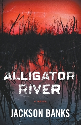 Cover of Alligator River