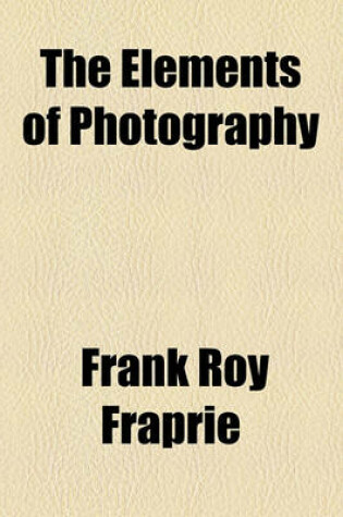 Cover of The Elements of Photography