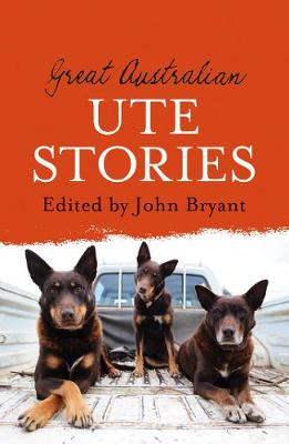 Book cover for Great Australian Ute Stories