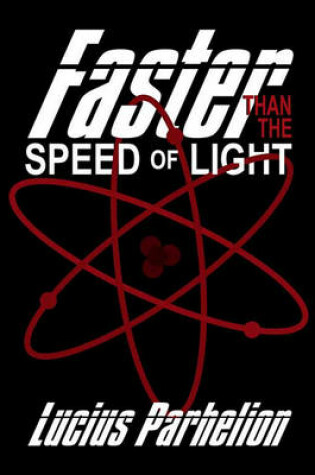 Cover of Faster Than the Speed of Light