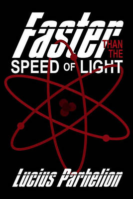 Book cover for Faster Than the Speed of Light