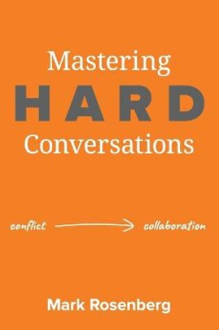 Cover of Mastering Hard Conversations