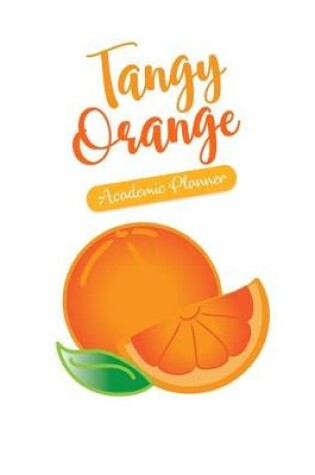 Cover of Tangy Orange Academic Planner