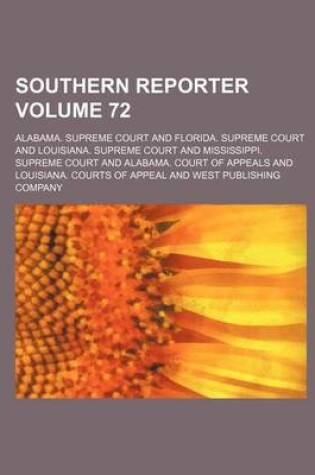 Cover of Southern Reporter Volume 72