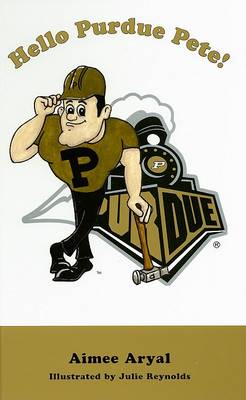 Book cover for Hello Purdue Pete!