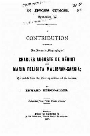 Cover of A Contribution Towards an Accurate Biography of Charles Auguste de Bériot
