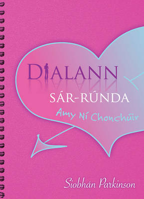 Book cover for Dialann Sar-Runda Amy Ni Chonchuir