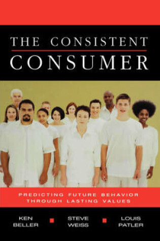 Cover of The Consistent Consumer