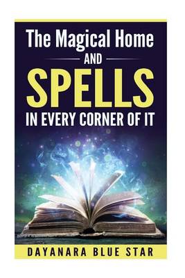 Cover of The Magical Home and Spells in Every Corner of it