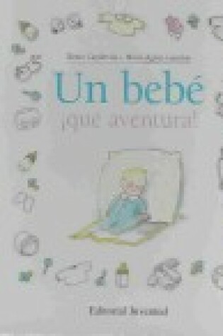 Cover of Un Bebe - Que Aventura!