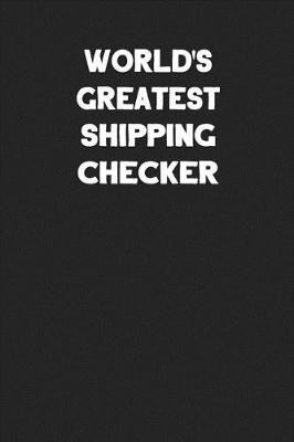 Book cover for World's Greatest Shipping Checker