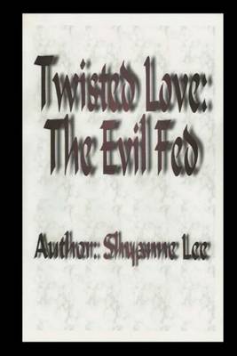 Book cover for Twisted Love