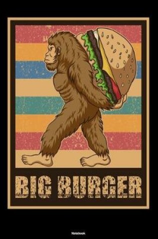 Cover of Big Burger Notebook