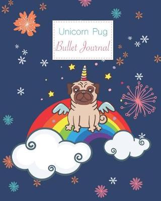 Book cover for Unicorn Pug Bullet Journal