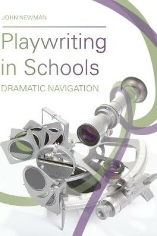Cover of Playwriting in Schools