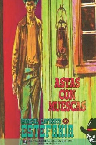 Cover of Astas con muescas (Colección Oeste)