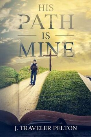 Cover of His Path Is Mine