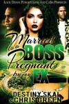 Book cover for Married to a Boss, Pregnant by my Ex
