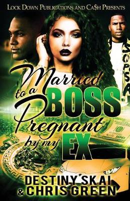 Cover of Married to a Boss, Pregnant by my Ex