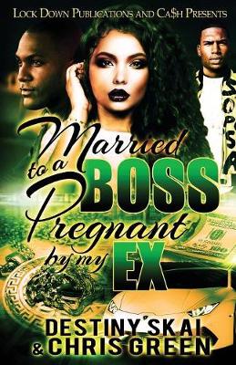 Book cover for Married to a Boss, Pregnant by my Ex