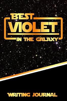 Book cover for Best Violet in the Galaxy Writing Journal