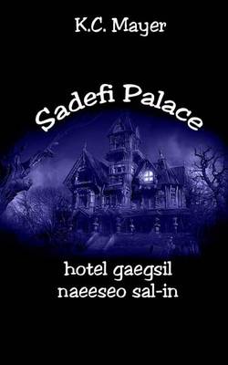 Book cover for Sadefi Palace Hotel Gaegsil Naeeseo Sal-In