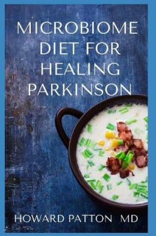 Cover of Microbiome Diet for Healing Parkinson