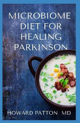 Book cover for Microbiome Diet for Healing Parkinson