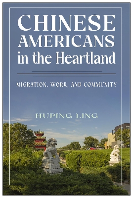 Book cover for Chinese Americans in the Heartland