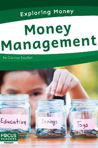 Cover of Exploring Money: Money Management