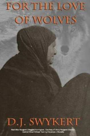 Cover of For the Love of Wolves