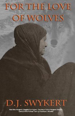 Book cover for For the Love of Wolves