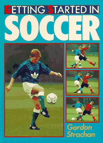 Book cover for Getting Started in Soccer