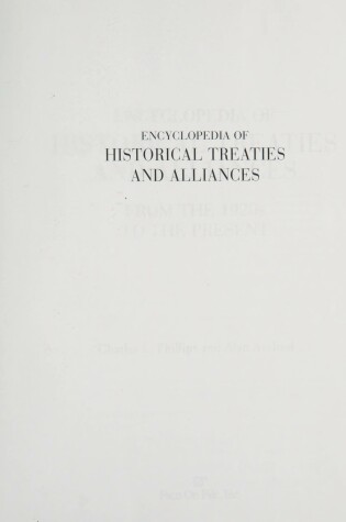 Cover of Encyclopedia of Historical Treaties & Alliances