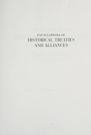Book cover for Encyclopedia of Historical Treaties & Alliances