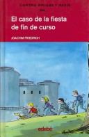 Book cover for El Caso de La Fiesta de Fin de Curso