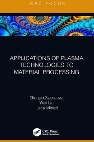 Cover of Applications of Plasma Technologies to Material Processing