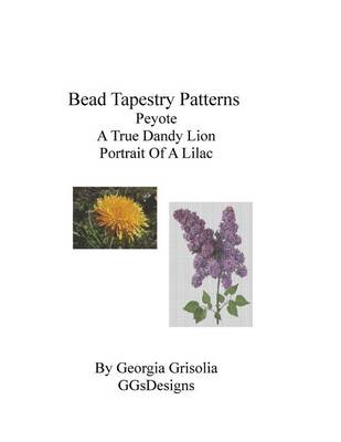 Book cover for Bead Tapestry Patterns Peyote A True Dandy Lion Portrait of a Lilac