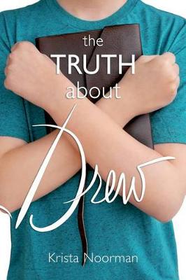 Book cover for The Truth About Drew