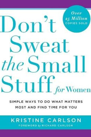 Cover of Don't Sweat the Small Stuff for Women