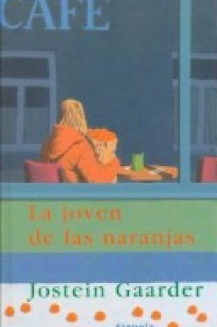 Cover of La Joven de Las Naranjas