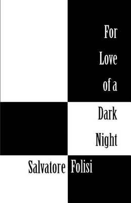 Book cover for For Love of a Dark Night