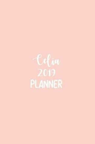 Cover of Celia 2019 Planner